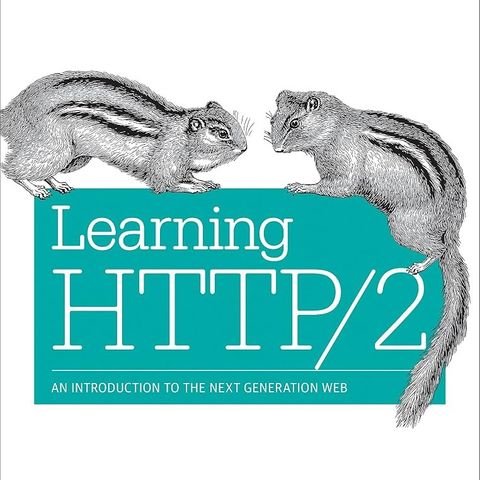 Learning HTTP/2: A Practical Guide for Beginners