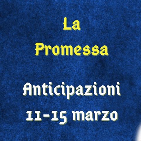 La Promessa, anticipazioni 11-15 marzo 2024: Lorenzo ritrova la spilla della mamma di Catalina