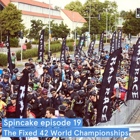 Spincake Episode 19 – The Fixed 42 World Championships