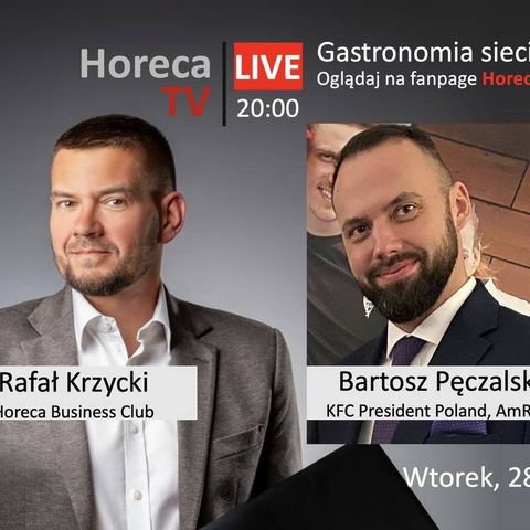 Goście Horeca Radio odc. 62 - Gastronomia sieciowa w walce z kryzysem