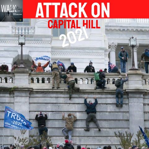 Attack On Capitol Hill 2021 - The Attack On Capitol Hill Explained - Walk In Victory