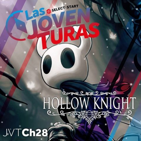 Las Joventuras 28: Hollow Knight