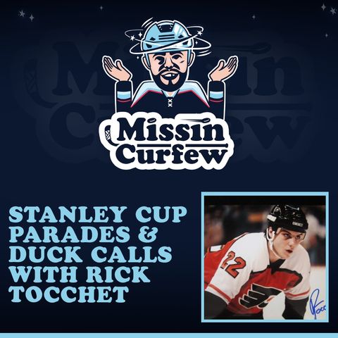 109. Stanley Cup Parades and Duck Calls with Rick Tocchet