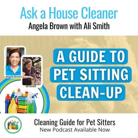 Educating Pet Sitters On Pet Clean-Up With Ali Smith