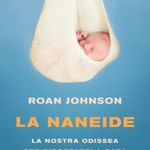 Roan Johnson "La Naneide"