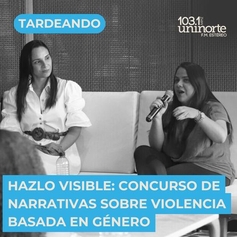 Hazlo Visible: concurso de narrativas sobre la violencia basada en género