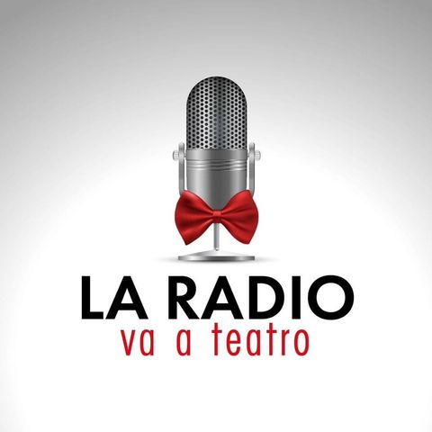 LA RADIO VA A TEATRO🎭 del 1/3/2024 con MICHELE SINISI ed EMANUELA TEDESCO aka LUMINA🎭