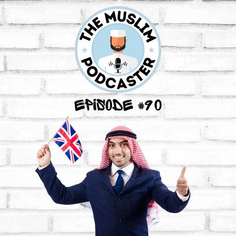 EP#90: British Values, UK Riots & Islam: Can Muslims Truly Be British? Ft Maulana Sikander