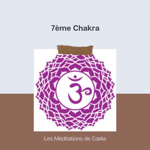 Méditation 7ème Chakra