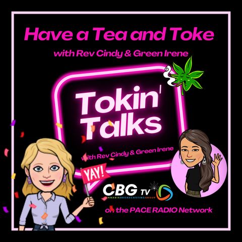 Tokin Talk Mondays with Green Irene & Cindy Howell - 4-10
