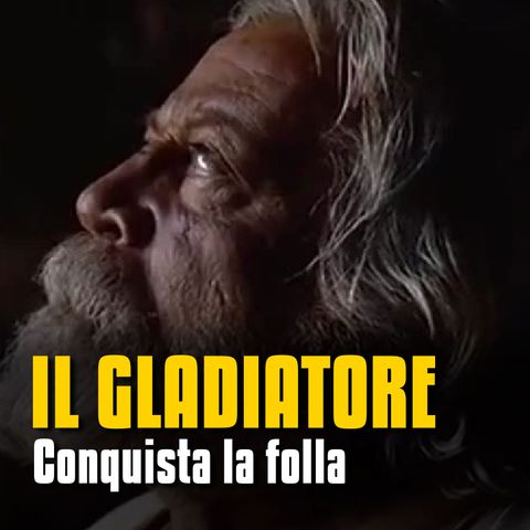 Conquista la folla e conquisterai la libertà - Il gladiatore