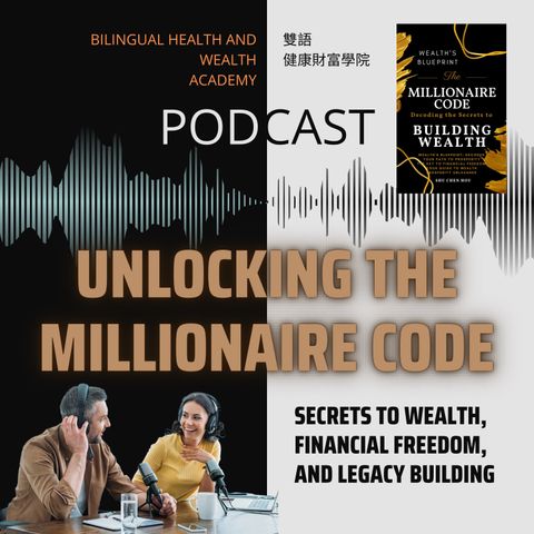 Unlocking the Millionaire Code;Secrets to Wealth, Financial Freedom, and Legacy Building