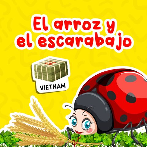 El arroz y el escarabajo 48 I Cuentos Infantiles I Cuentos para niños