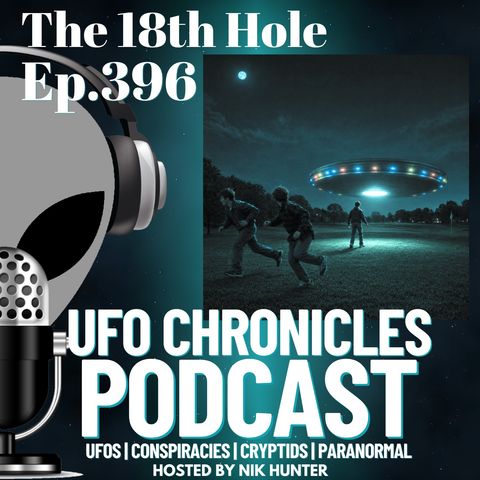 Ep.396 The 18th Hole