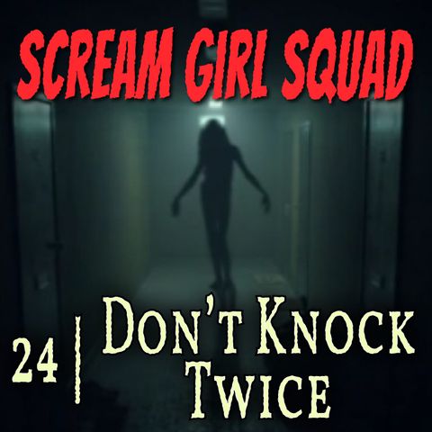 24. Dont Knock Twice