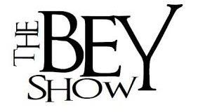 The Bey Show Episode #2