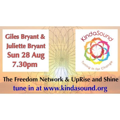 The Freedom Network and the UpRise & Shine Conference | Awakening with Giles & Juliette Bryant