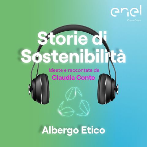 Storie di Sostenibilità: Albergo Etico