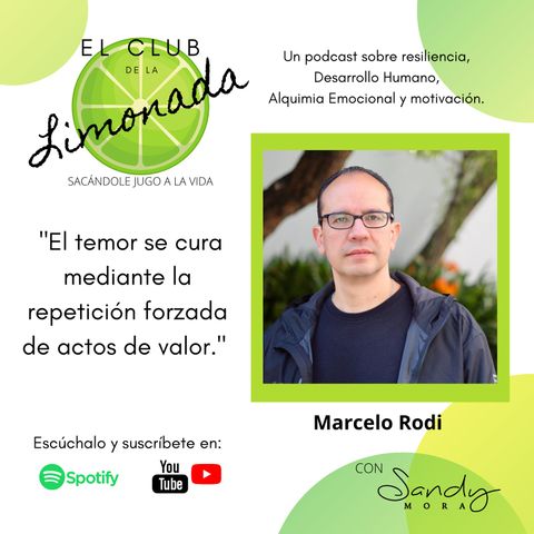 Episodio 50: Marcelo Rodi, hábitos, rituales y rutinas para la resiliencia.
