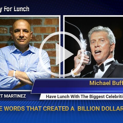 Michael Buffer - The Five Words That Created A Billion Dollar Empire