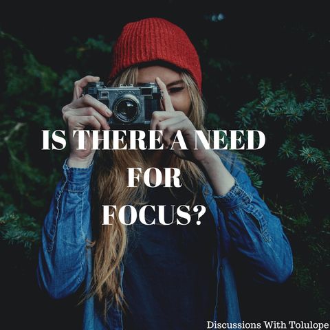 Is there a need for Focus?