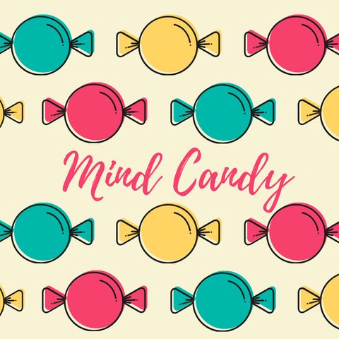 Mindfully Yours Meditations Mind Candy