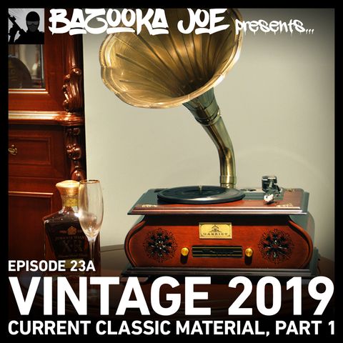 EP#23A - Vintage  2019 (Current Classic Material)