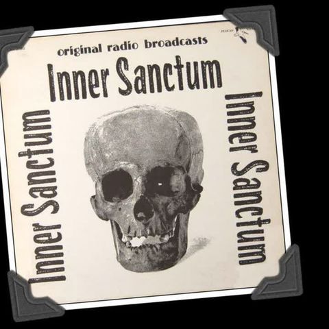 Inner Sanctum Mysteries - Death of a Doll