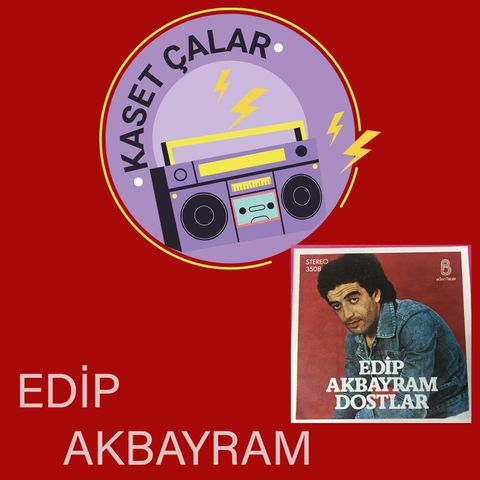 Edip Akbayram Müziğe Nasıl Başladı?