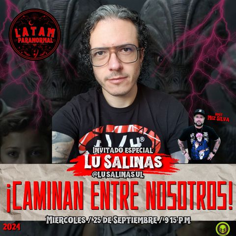 Caminan entre nosotros con Lu Salinas