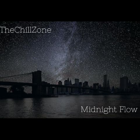 TheChillZone Midnight Flow