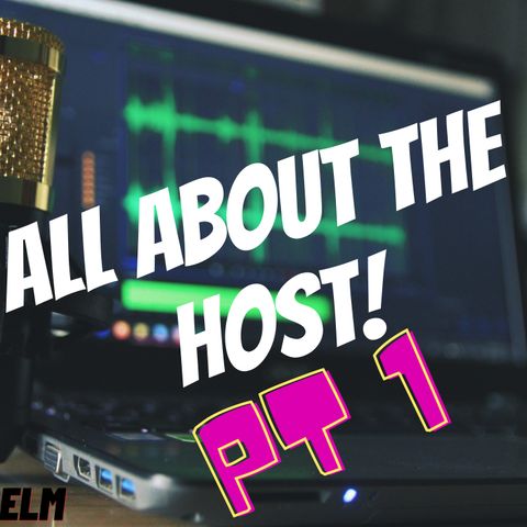 All About The Host