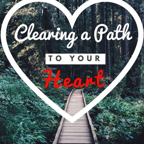 Clearing Your Heart