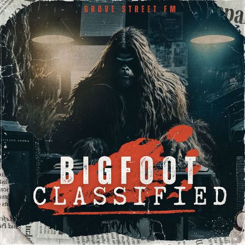 New Episodes of Bigfoot Classified - Coming Soon