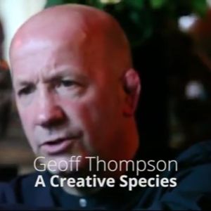 #27 Geoff Thompson - A Creative Species
