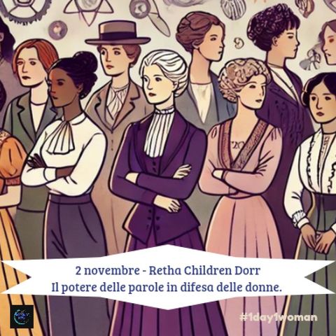 #1day1woman Retha Children Dorr - Il potere delle parole in difesa delle donne.