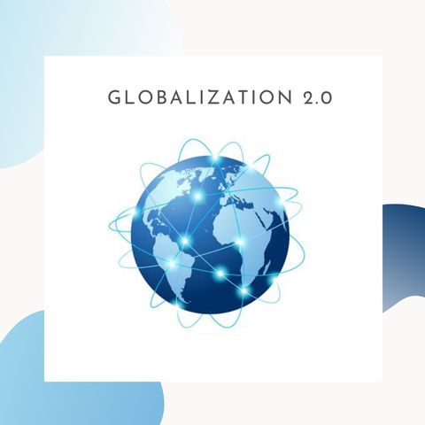 [Globalization]: 7. Globalization 2.0
