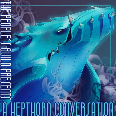 #13 A Hepthorn Conversation