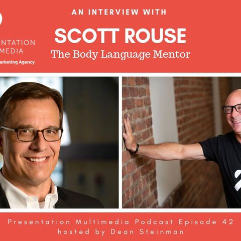 PM Ep. 61: Scott Rouse, the Body Language Mentor