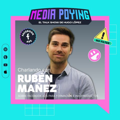 1. Facebook Ads para formación e infoproductos con Rubén Mañez