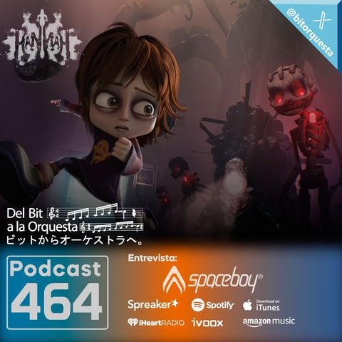 464 - Entrevista al equipo de Spaceboy, feat. HANNAH