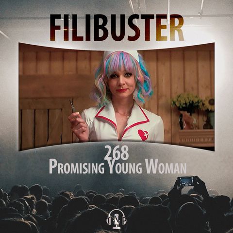 268 - Promising Young Woman