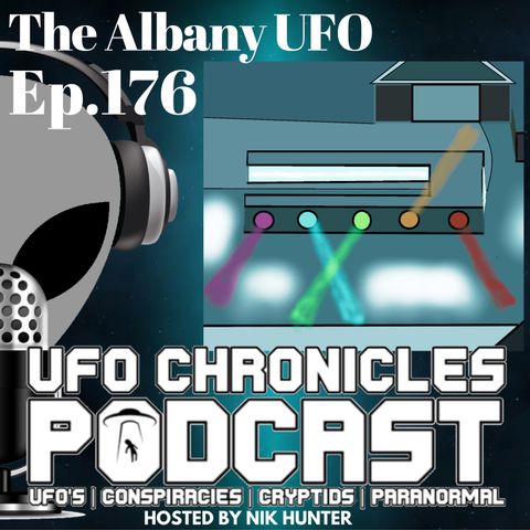 Ep.176 The Albany UFO (Throwback)