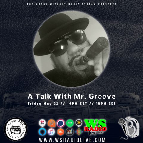 The Moody Without Music Stream S2 EP1 - Mr Groove