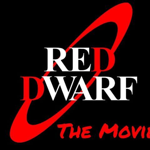Red Dwarf (Part 2: The Movie)