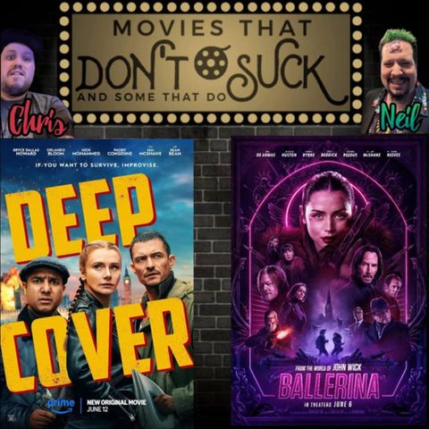 Deep Cover & Ballerina