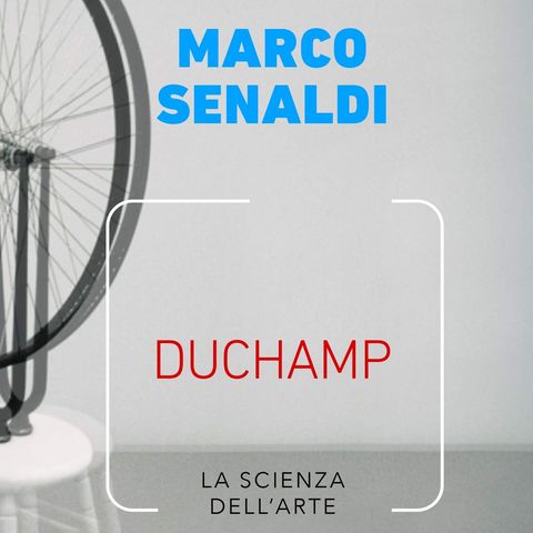 Marco Senaldi "Duchamp"