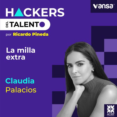 144. La milla extra  - Claudia Palacios