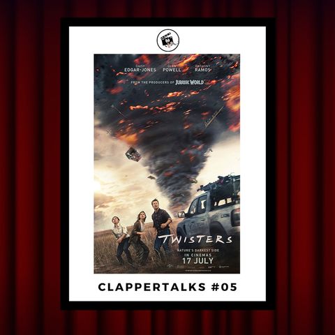 ClapperTalks #05 - Twisters (with an "s")