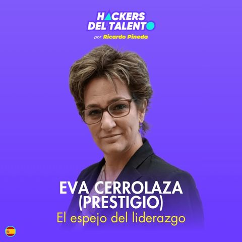 392. El espejo del liderazgo - Eva Cerrolaza (Prestigio)